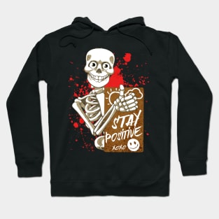 Stay Positive Skull Hoodie